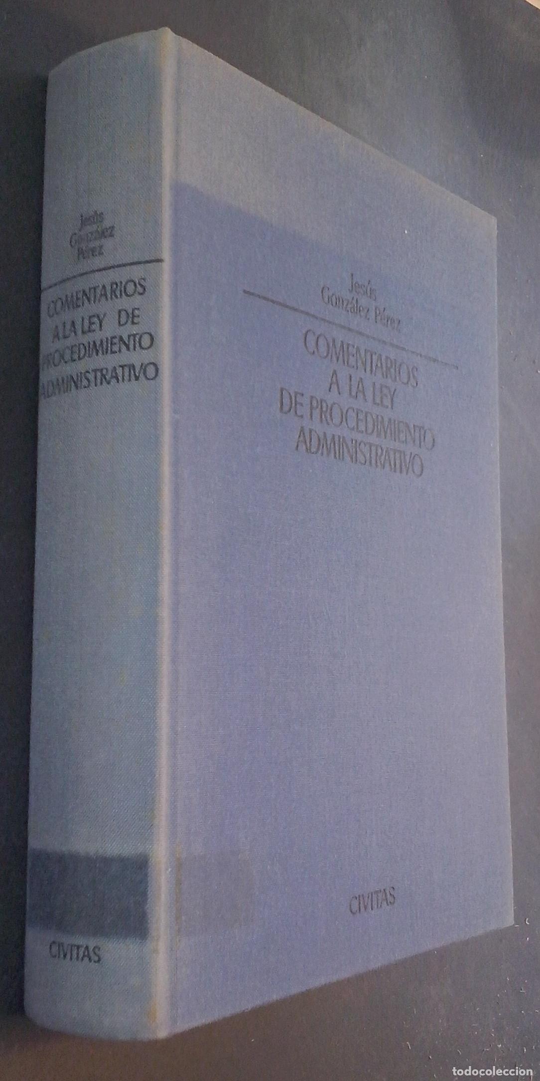 Libri di seconda mano: Comentarios a la ley de procedimiento administrativo - GONZ&Aacute;LEZ P&Eacute;REZ, Jes&uacute;s: