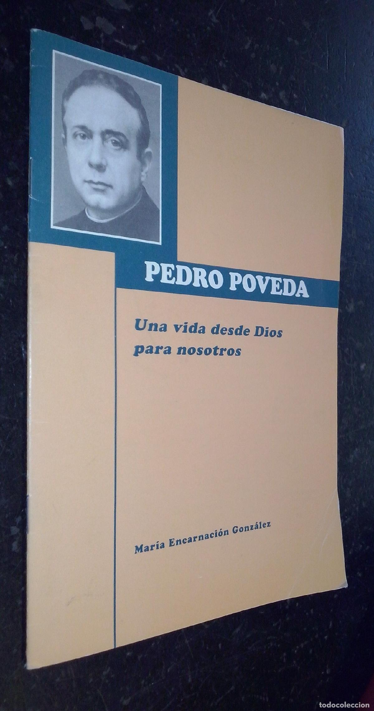 Libros: Pedro P&oacute;veda. Una vida desde Dios para nosotros - GONZ&Aacute;LEZ, Mar&iacute;a Encarnaci&oacute;n: