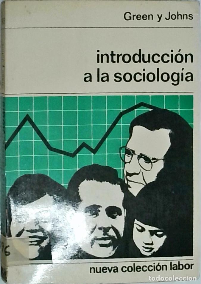 Libri di seconda mano: Introducci&oacute;n a la sociolog&iacute;a - GREEN y JOHNS: