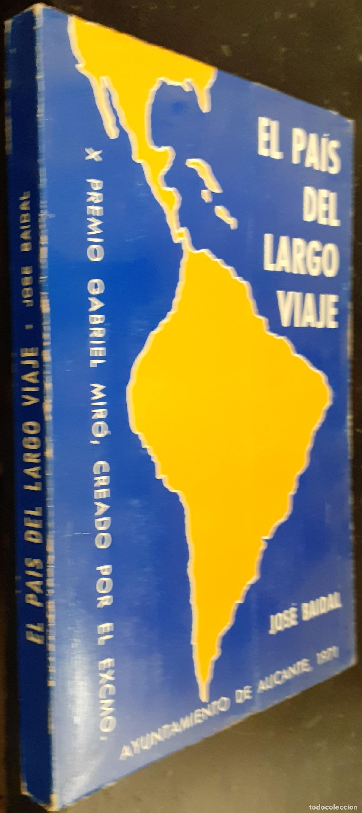 Libros: El pa&iacute;s del largo viaje - BAIDAL, Jos&eacute;: