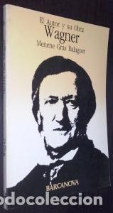Livres: Wagner - GRAS BALAGUER, Menene: