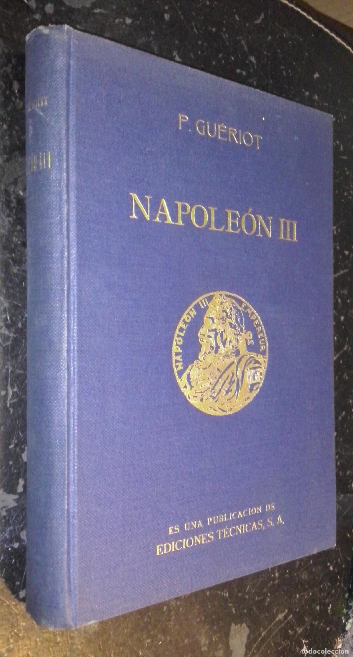B&uuml;cher: Napole&oacute;n III - GUERIOT, Paul: