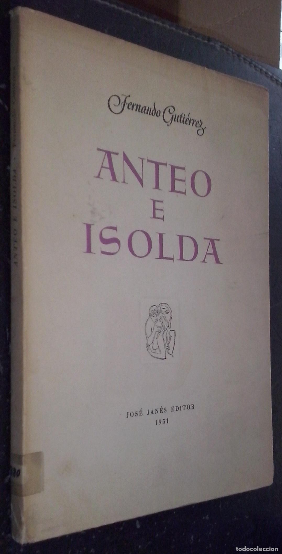 Libri di seconda mano: Anteo e isolda - GUTI&Eacute;RREZ, Fernando: