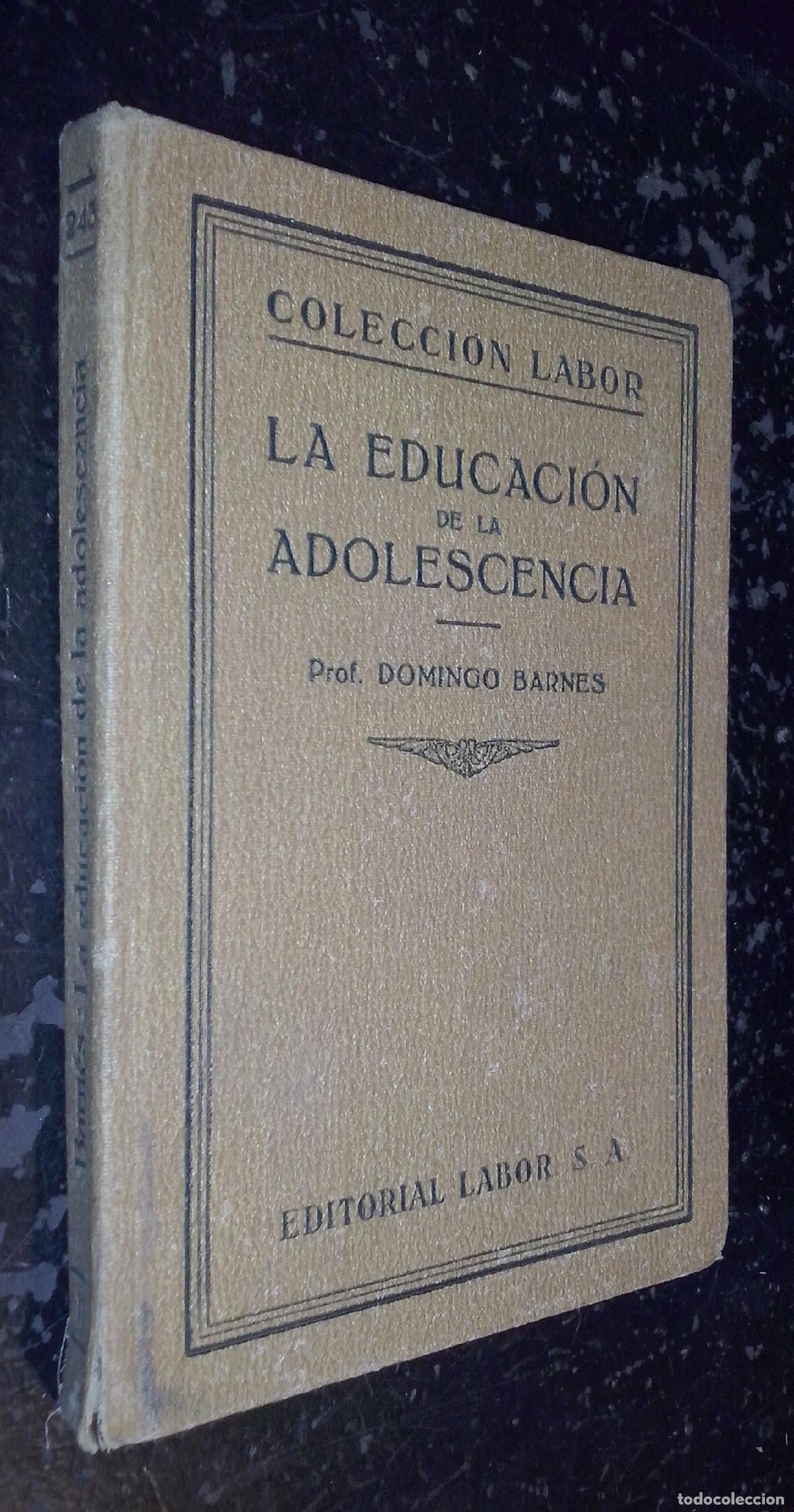Libros: La educaci&oacute;n de la adolescencia - BARN&Eacute;S, Domingo: - Foto 1