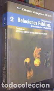 Libri di seconda mano: Manual de Relaciones P&uacute;blicas, Publicidad y Comunicaci&oacute;n - BARQUERO CABRERO, Jos&eacute; Daniel y BARQUERO