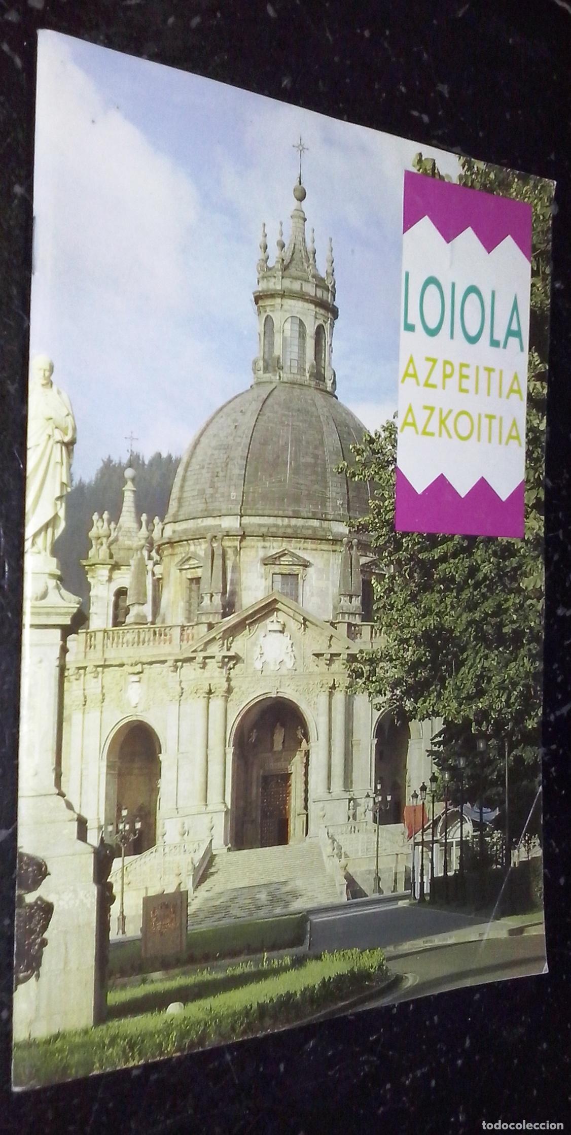 books: Loiola. Azpeitia. Azkoitia - GU&Iacute;A: