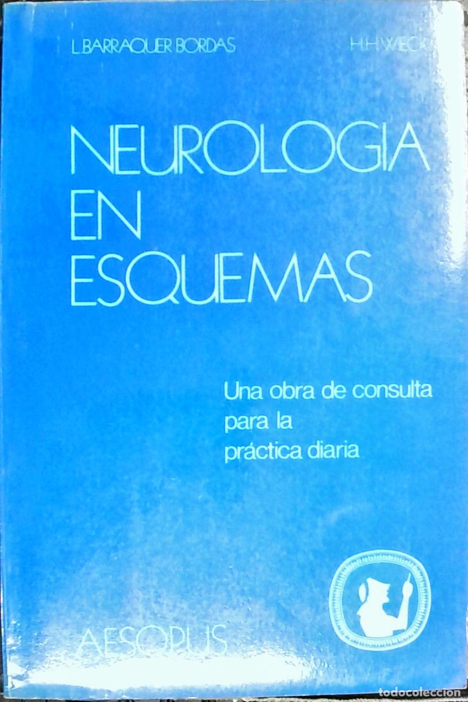 books: Neurolog&iacute;a en esquemas - BARRAQUER BORDAS, L. y WIECK, Hans H.:
