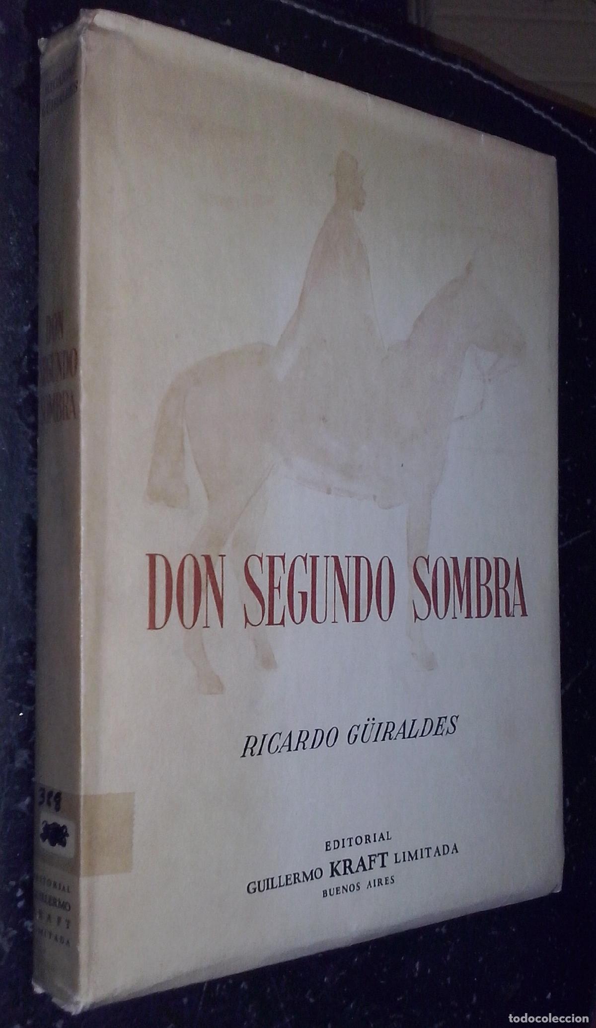 Libros: Don Segundo Sobra - G&Uuml;IRALDES, Ricardo: