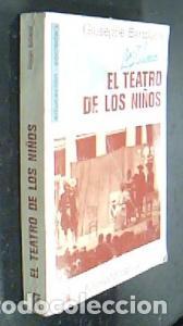 Libros: El teatro de los ni&ntilde;os - BARTOLUCCI, Giuseppe: - Foto 1