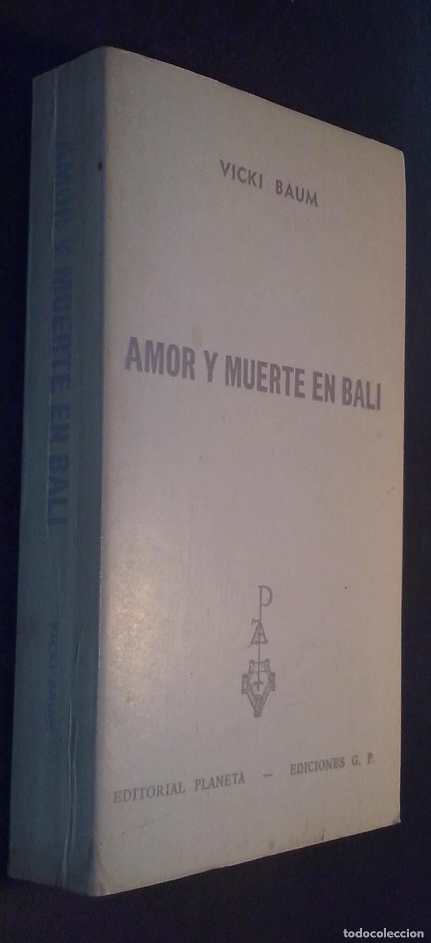 B&uuml;cher: Amor y muerte en Bali - BAUM, Vicki: