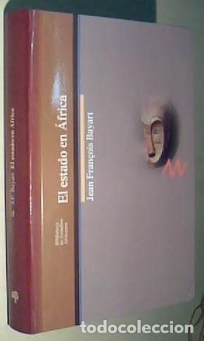 Libri di seconda mano: El Estado en &Aacute;frica. La pol&iacute;tica del vientre - BAYART, Jean Fran&ccedil;ois: