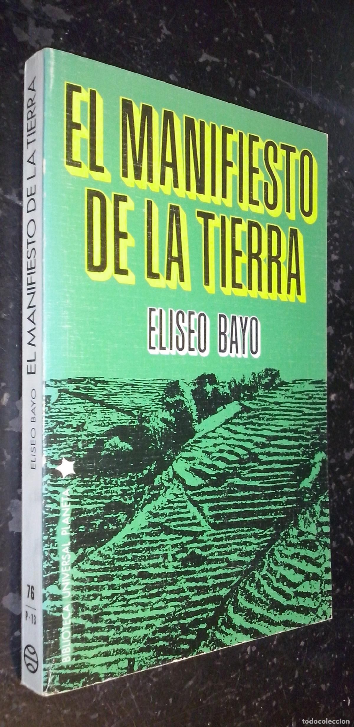 Libri di seconda mano: El manifiesto de la tierra (Descripci&oacute;n del paso de la sociedad agraria a la sociedad industrial en