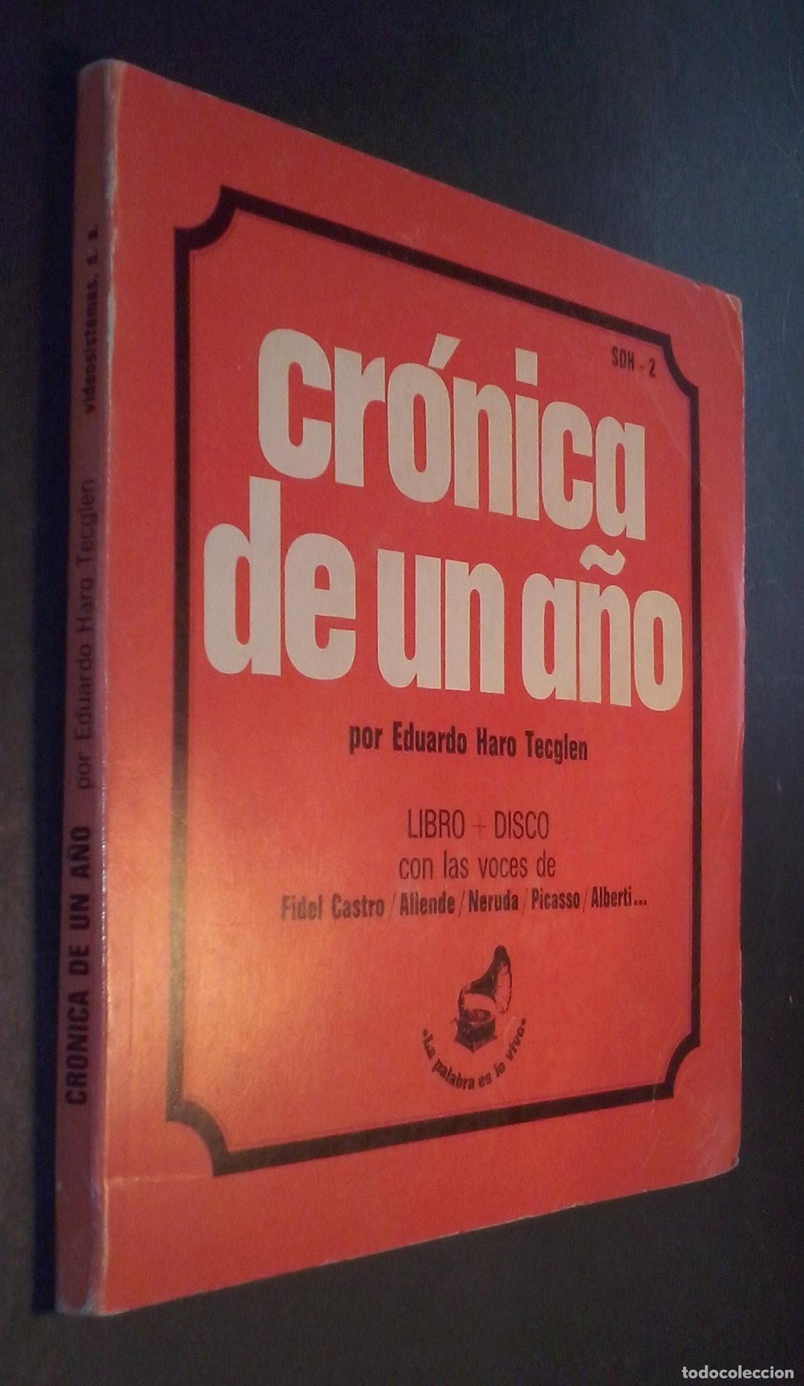B&uuml;cher: Cr&oacute;nica de un a&ntilde;o. Libro + Disco con las voces de Fidel Castro, Allende, Neruda, Picasso, Alberti...