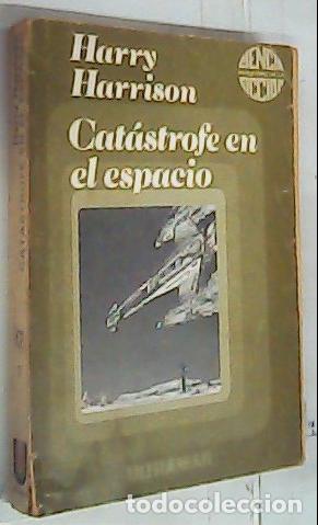 Libros: Cat&aacute;strofe en el espacio - HARRISON, Harry: - Foto 1