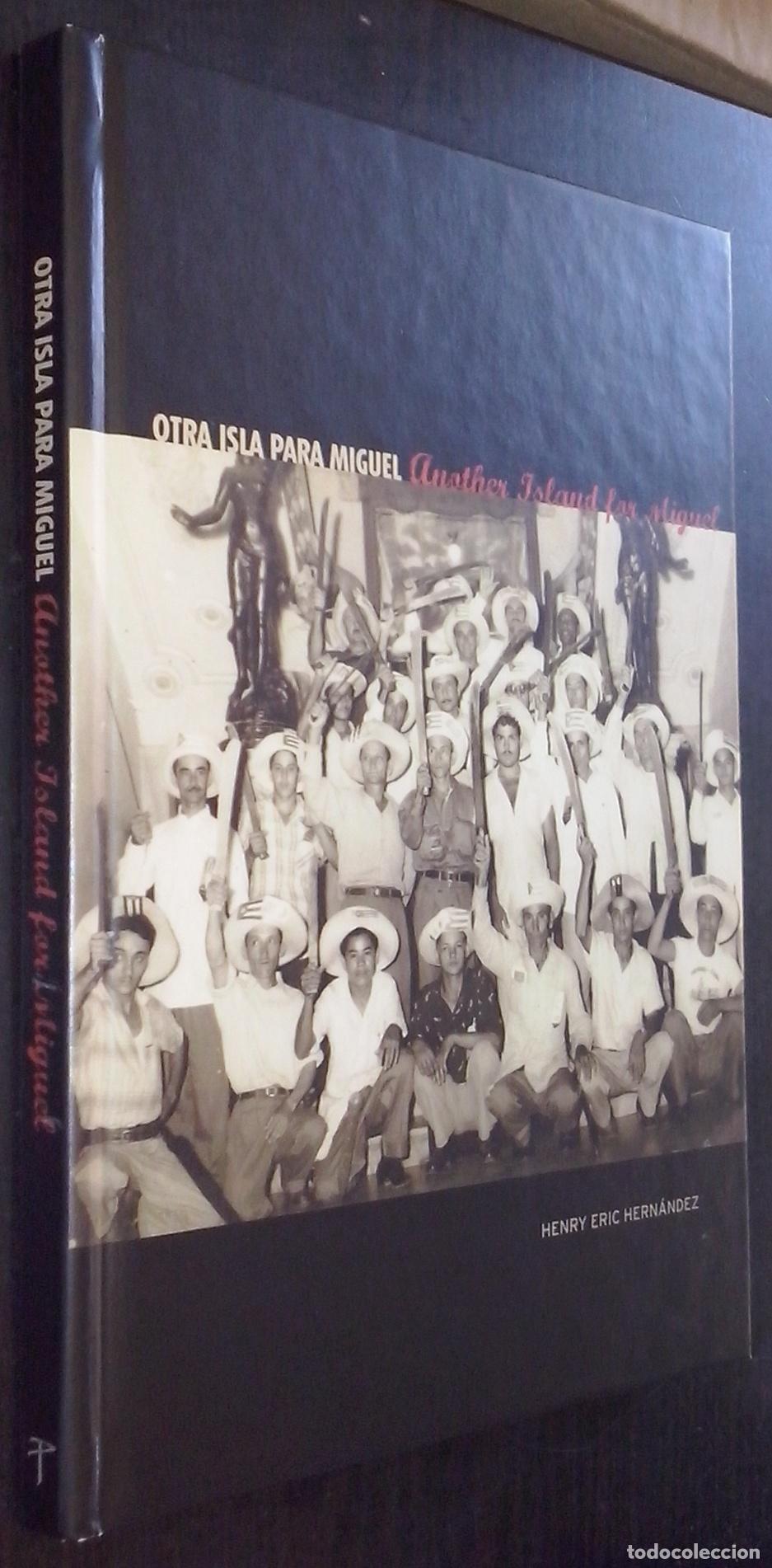 B&uuml;cher: Otra isla para Miguel. Another Island for Miguel - HERN&Aacute;NDEZ, Henry Eric: