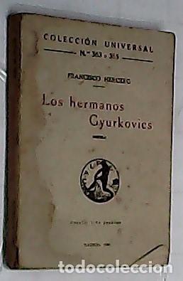 Libri di seconda mano: Los hermanos Gyurkovics - HERCZEG, Francisco: