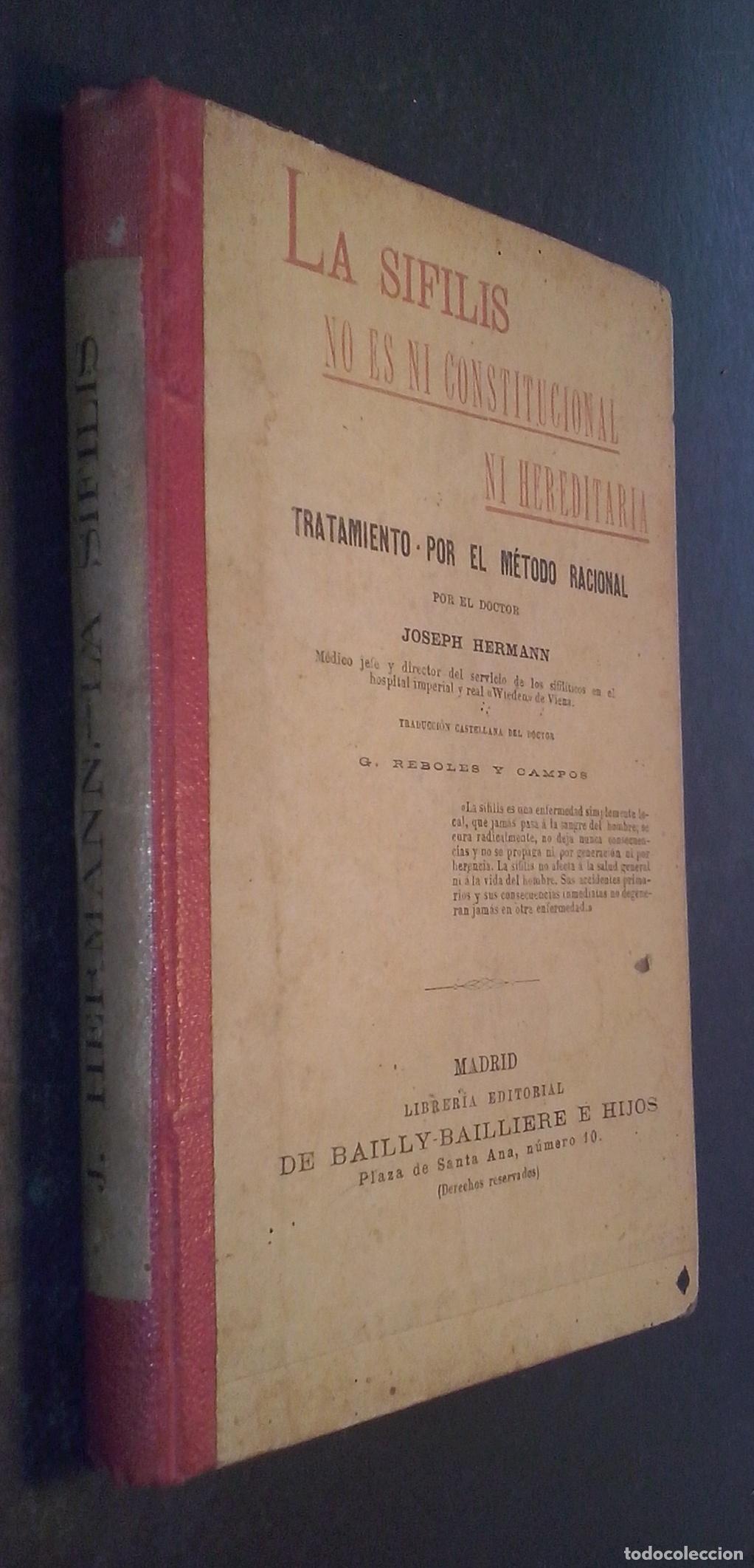 Libros: La s&iacute;filis no es constitucional ni hereditaria. Tratamiento por el m&eacute;todo racional - HERMANN, Joseph