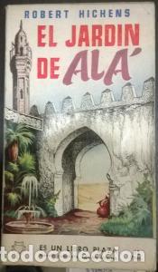 Libros: El jard&iacute;n de Al&aacute; - HICHENS, Robert: - Foto 1