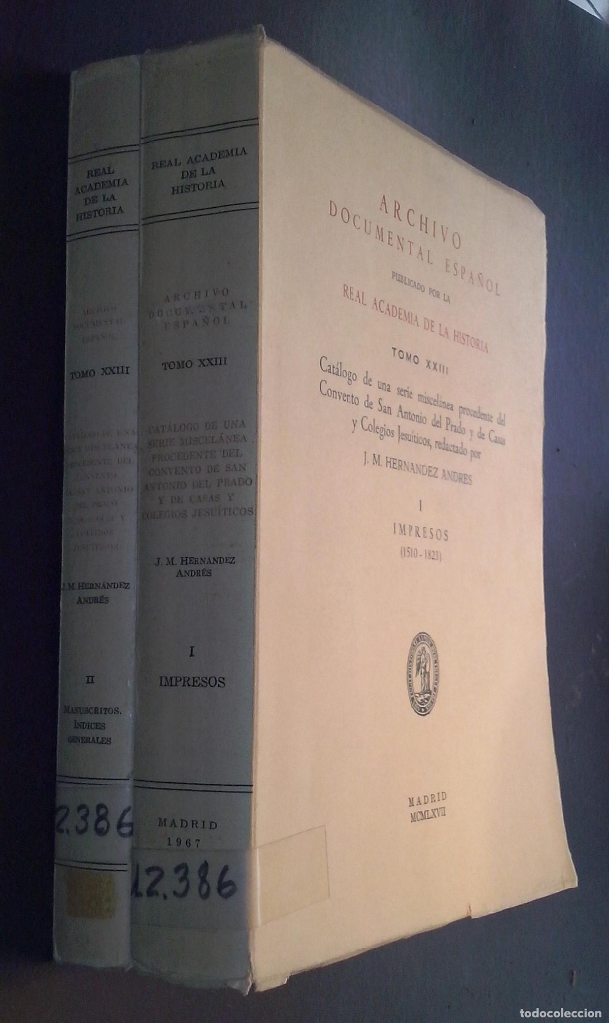 Libros: Archivo documental espa&ntilde;ol publicado por la Real Academia de la Historia. Tomo XXIII. Cat&aacute;logo de un