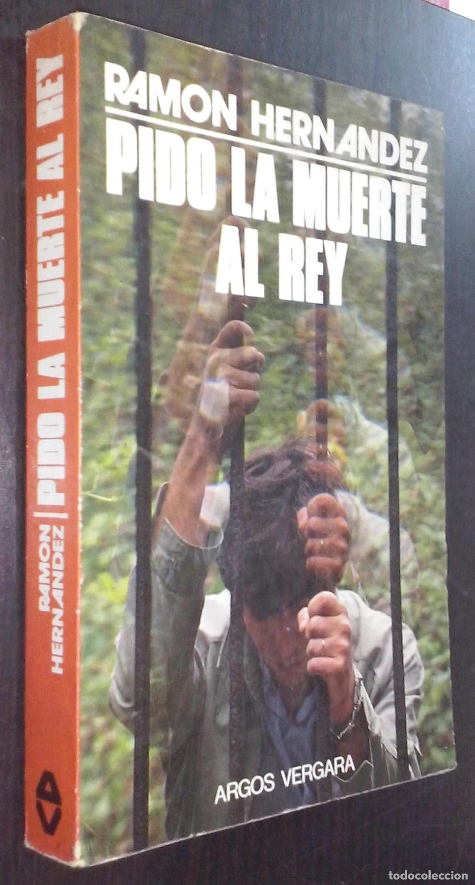 Libros: Pido la muerte al rey - HERN&Aacute;NDEZ, Ram&oacute;n: - Foto 1