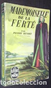 B&uuml;cher: Mademoiselle de la fert&eacute; - BENOIT, Pierre:
