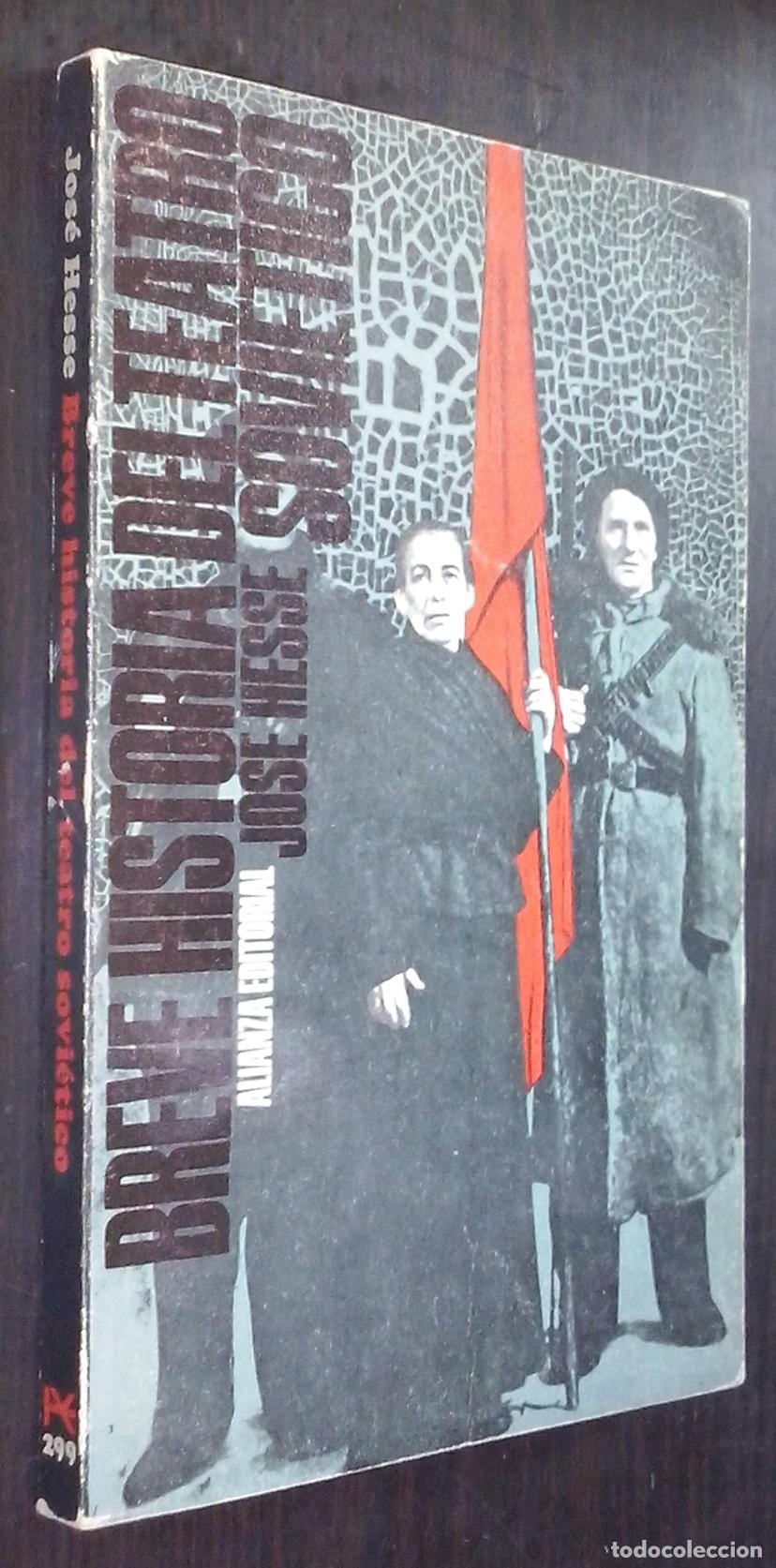 Libri di seconda mano: Breve historia del teatro sovi&eacute;tico - HESSE, Jos&eacute;: