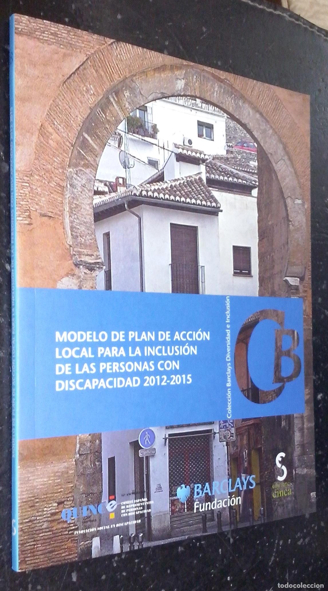 Libros: Modelo de plan de acci&oacute;n local para la inclusi&oacute;n de las personas con discapacidad 2012-2015 - HUETE