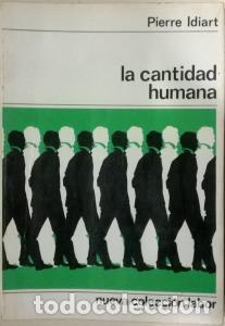 Libri di seconda mano: La cantidad humana - IDIART, Pierre: