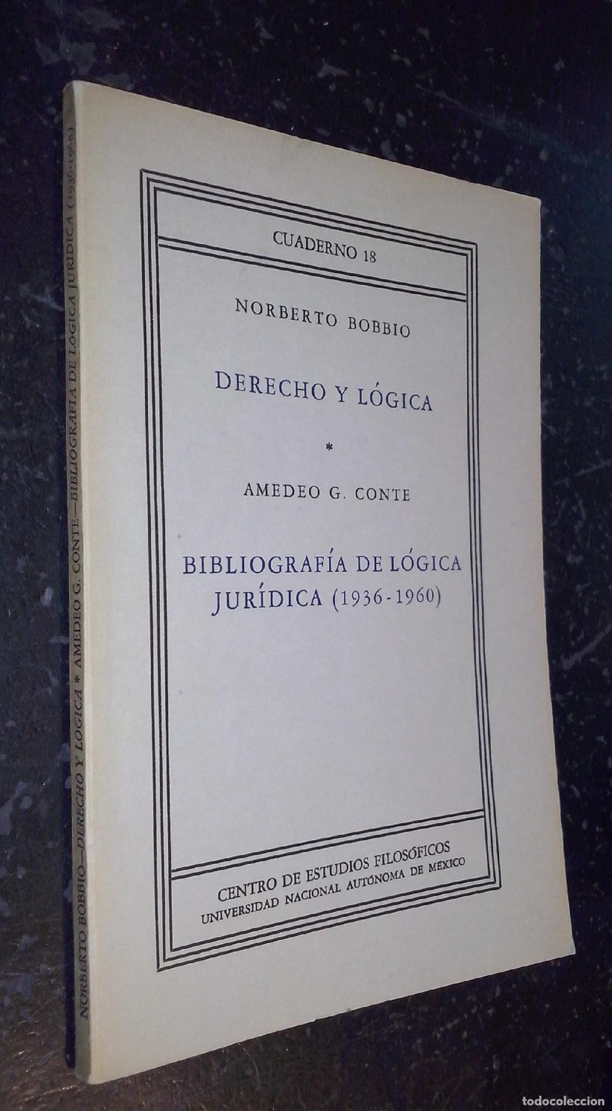Libros: Derecho y l&oacute;gica. Bibliograf&iacute;a de l&oacute;gica jur&iacute;dica (1936-1960) - BOBBIO, Norberto y CONTE, Amedeo G.:
