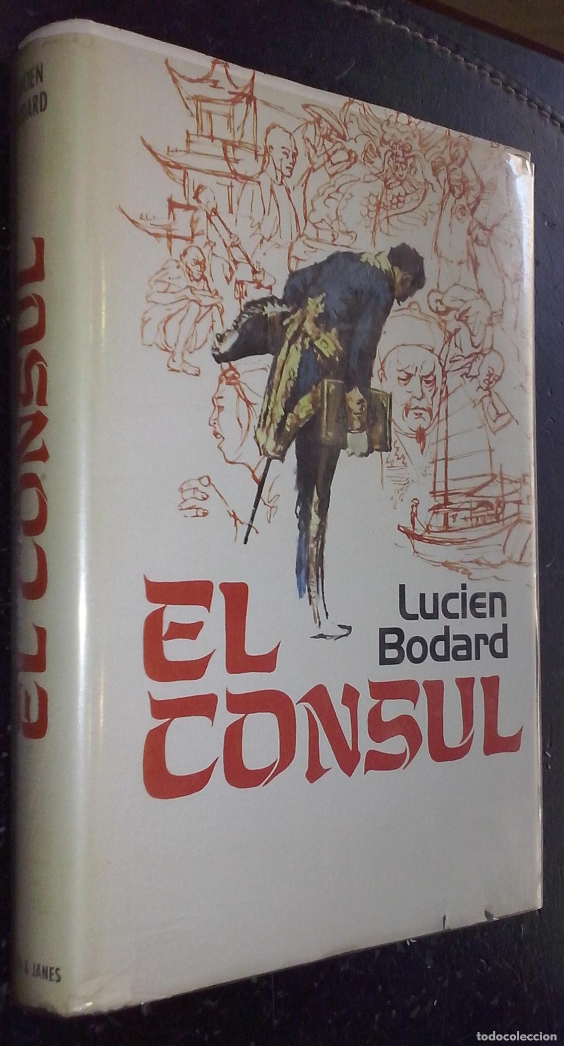 Libros: El consul - BODARD, Lucien: - Foto 1