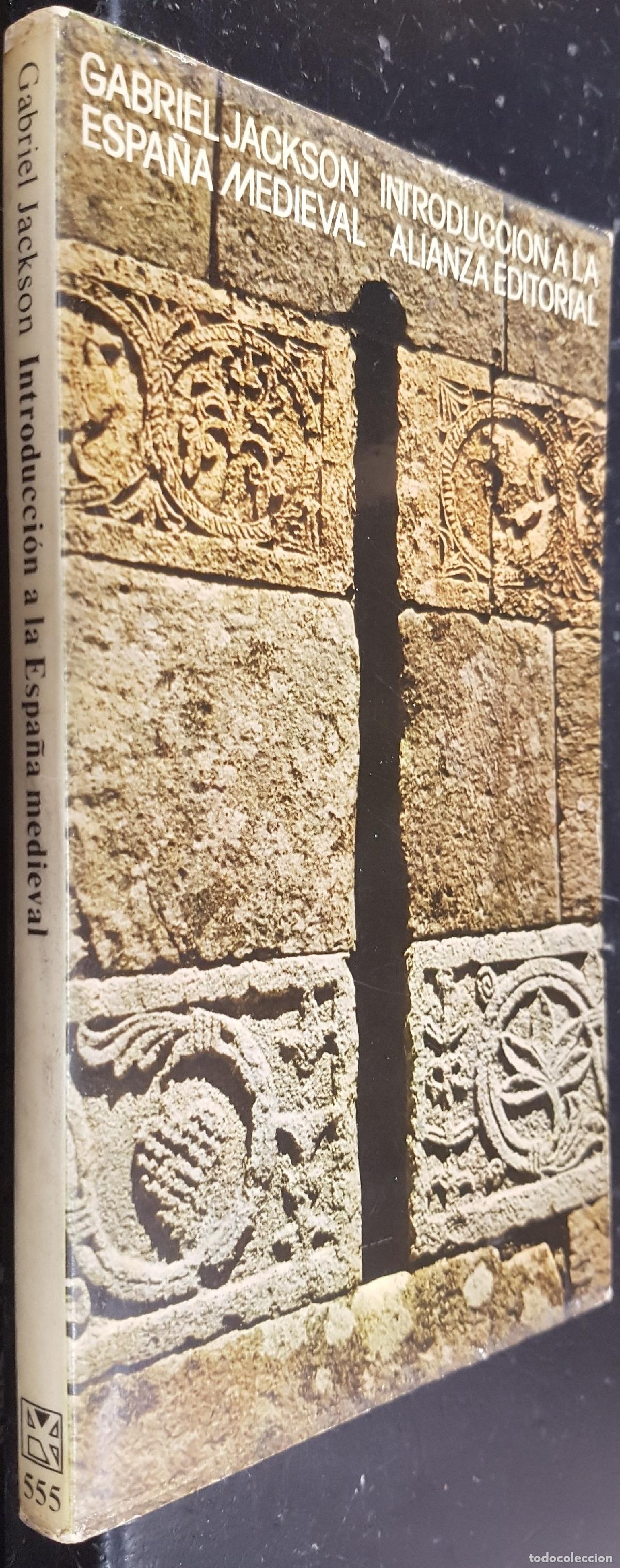 books: Introducci&oacute;n a la Espa&ntilde;a medieval - JACKSON, Gabriel: