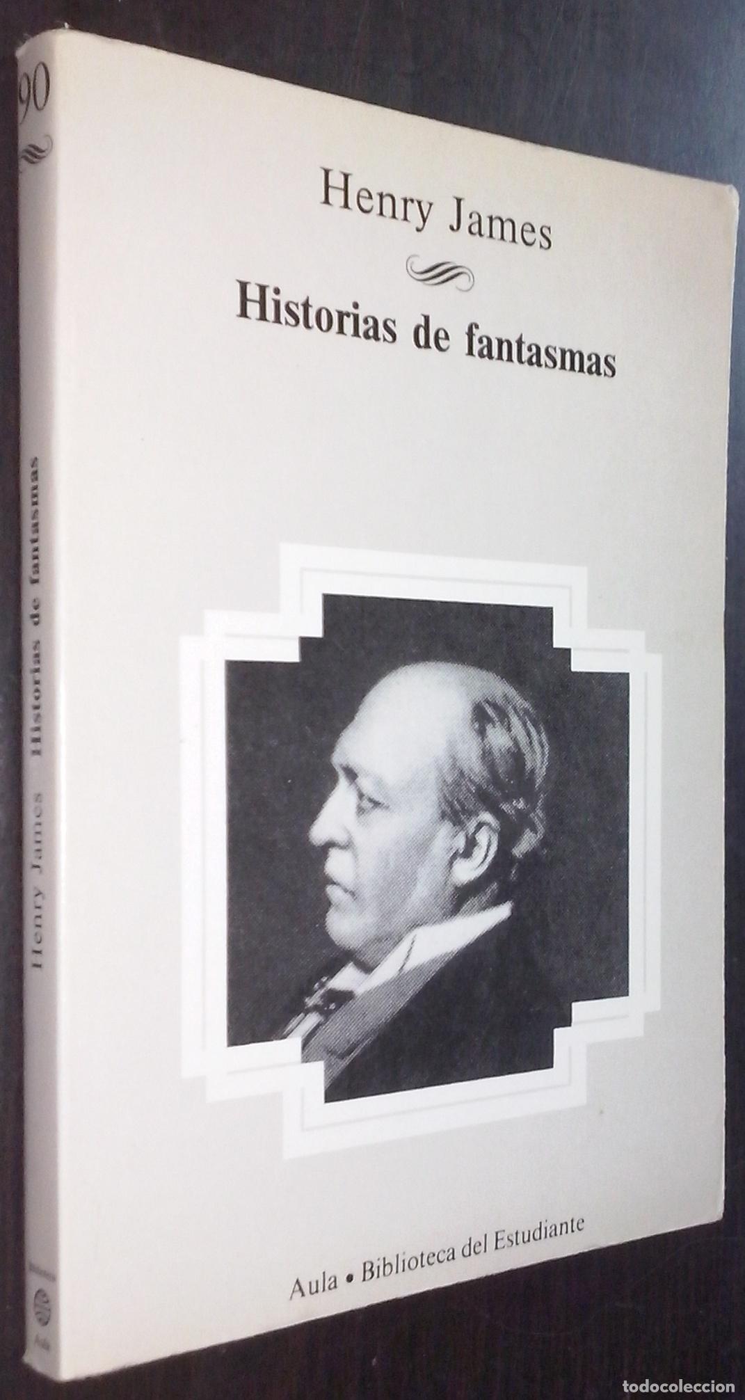Libri di seconda mano: Historias de fantasmas - JAMES, Henry: