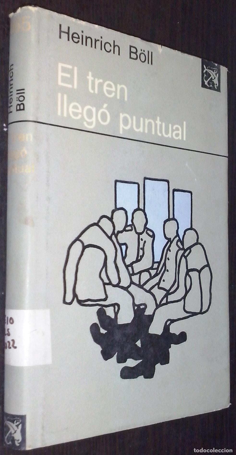 books: El tren lleg&oacute; puntual - B&Ouml;LL, Heinrich: