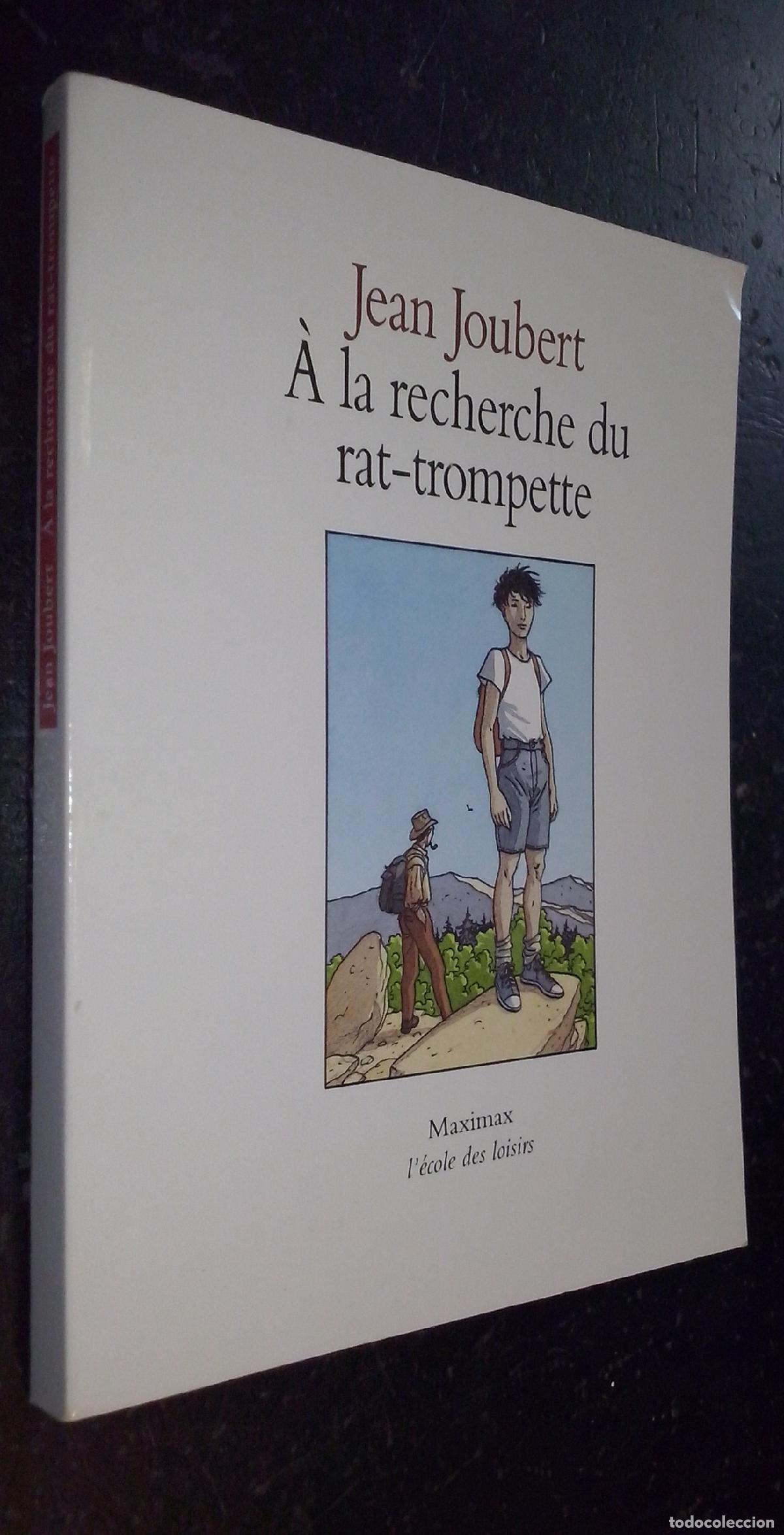 Libri di seconda mano: A la recherche du rat-trompette - JOUBERT, Jean: