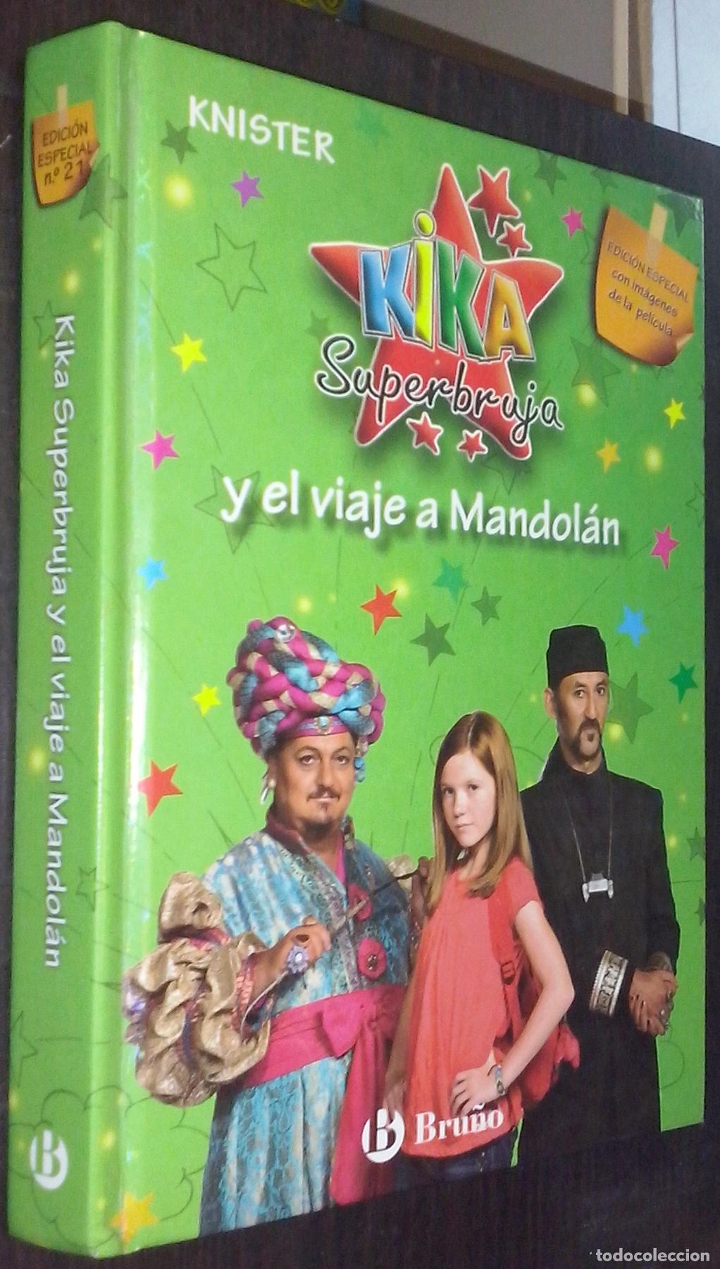 books: Kika Superbruja y el viaje a Mandol&aacute;n - KNISTER: