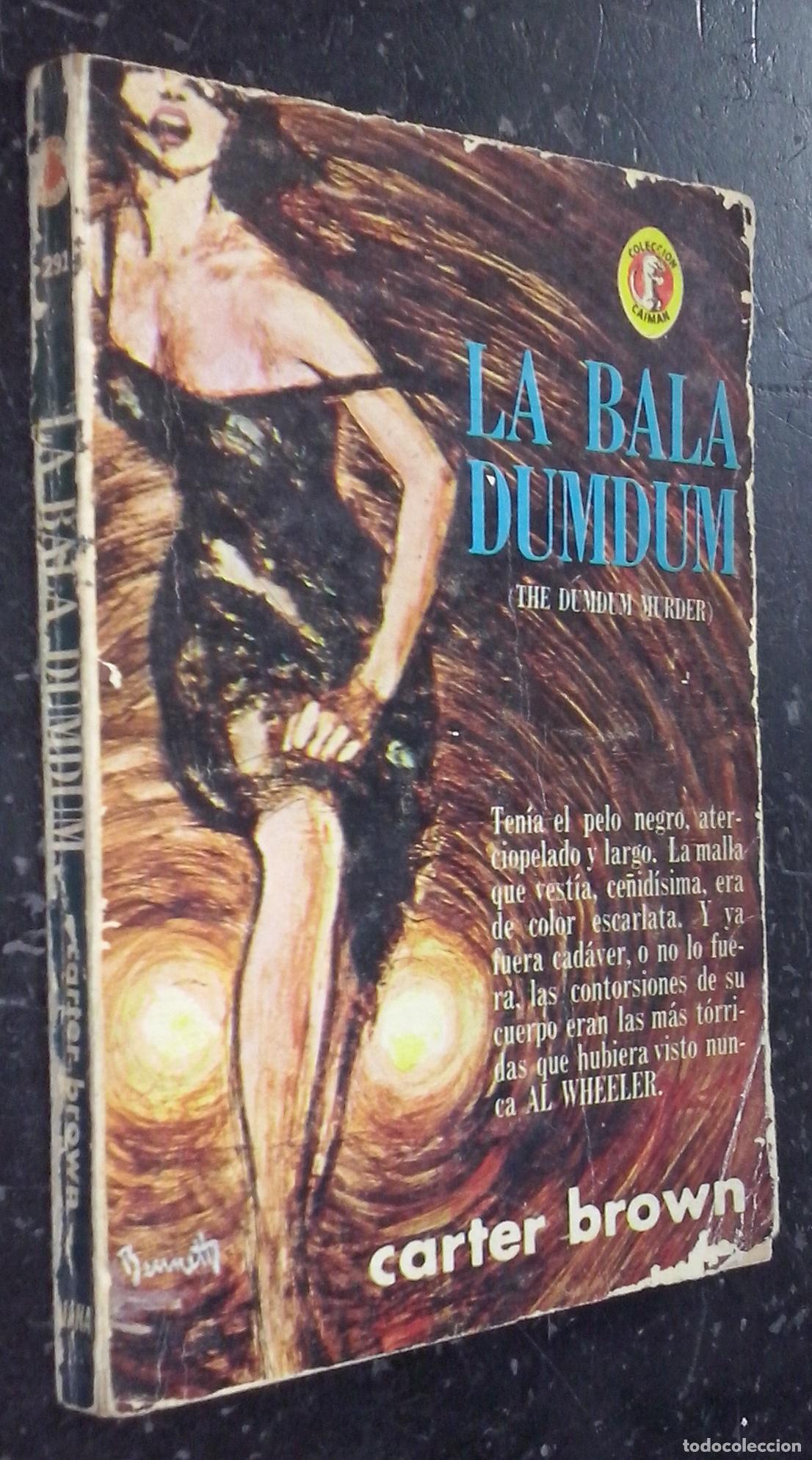 Libros: La bala Dumdum - BROWN, Carter: