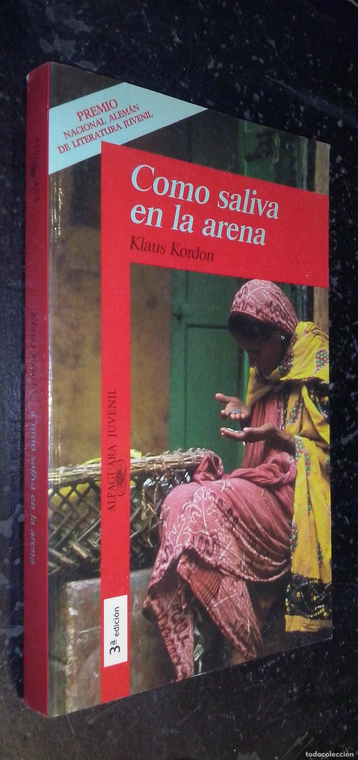 Libros: Como saliva en la arena - KORDON, Klaus: - Foto 1