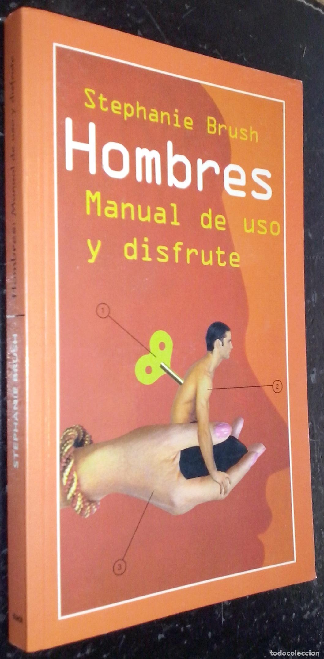 B&uuml;cher: Hombres. Manual de uso y disfrute - BRUSH, Stephanie: