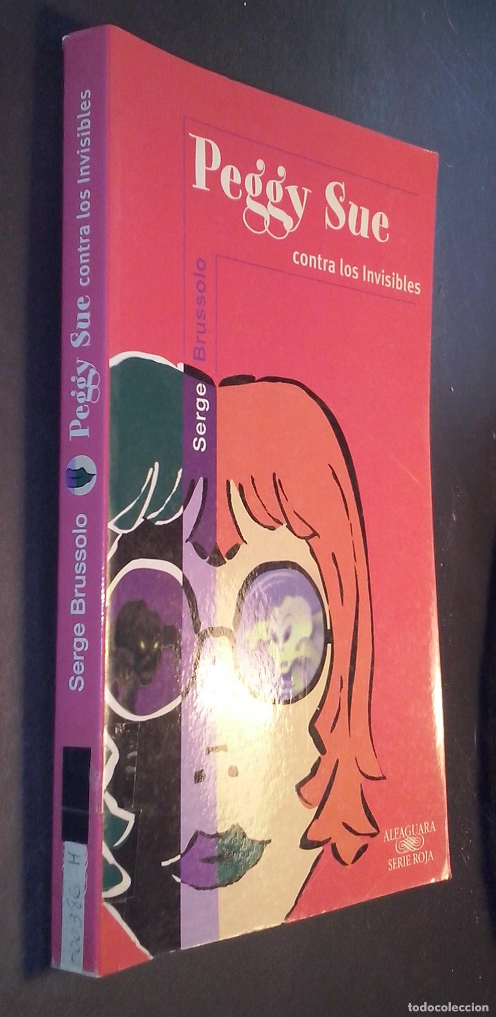 B&uuml;cher: Peggy Sue contra los invisibles - BRUSSOLO, Serge: