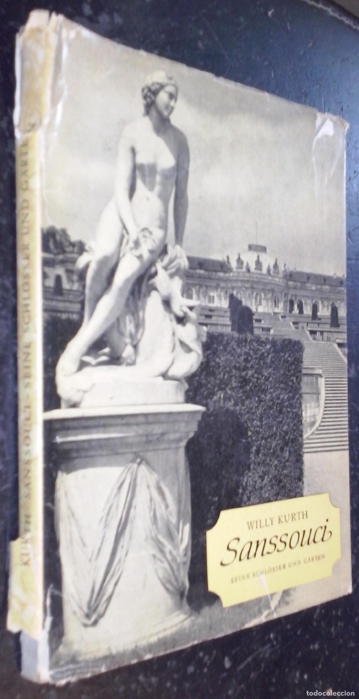 B&uuml;cher: Sanssouci. Seine Schlosser und Garten - KURTH, Willy: