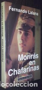 Libros: Morir&aacute;s en Chafarinas - LALANA, Fernando: - Foto 1