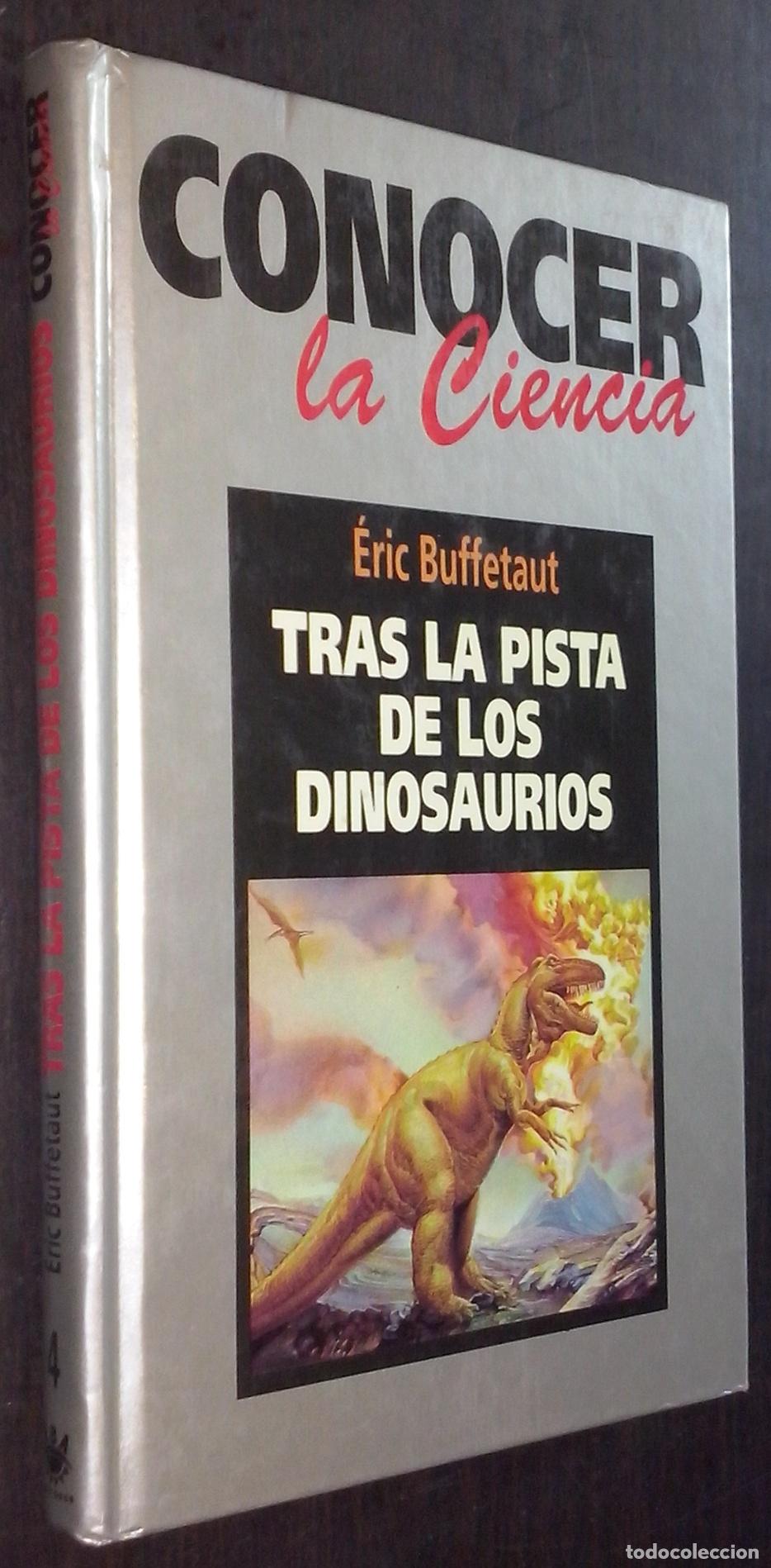 Libros: Tras la pista de los dinosaurios - BUFFETAUT, &Eacute;ric: - Foto 1
