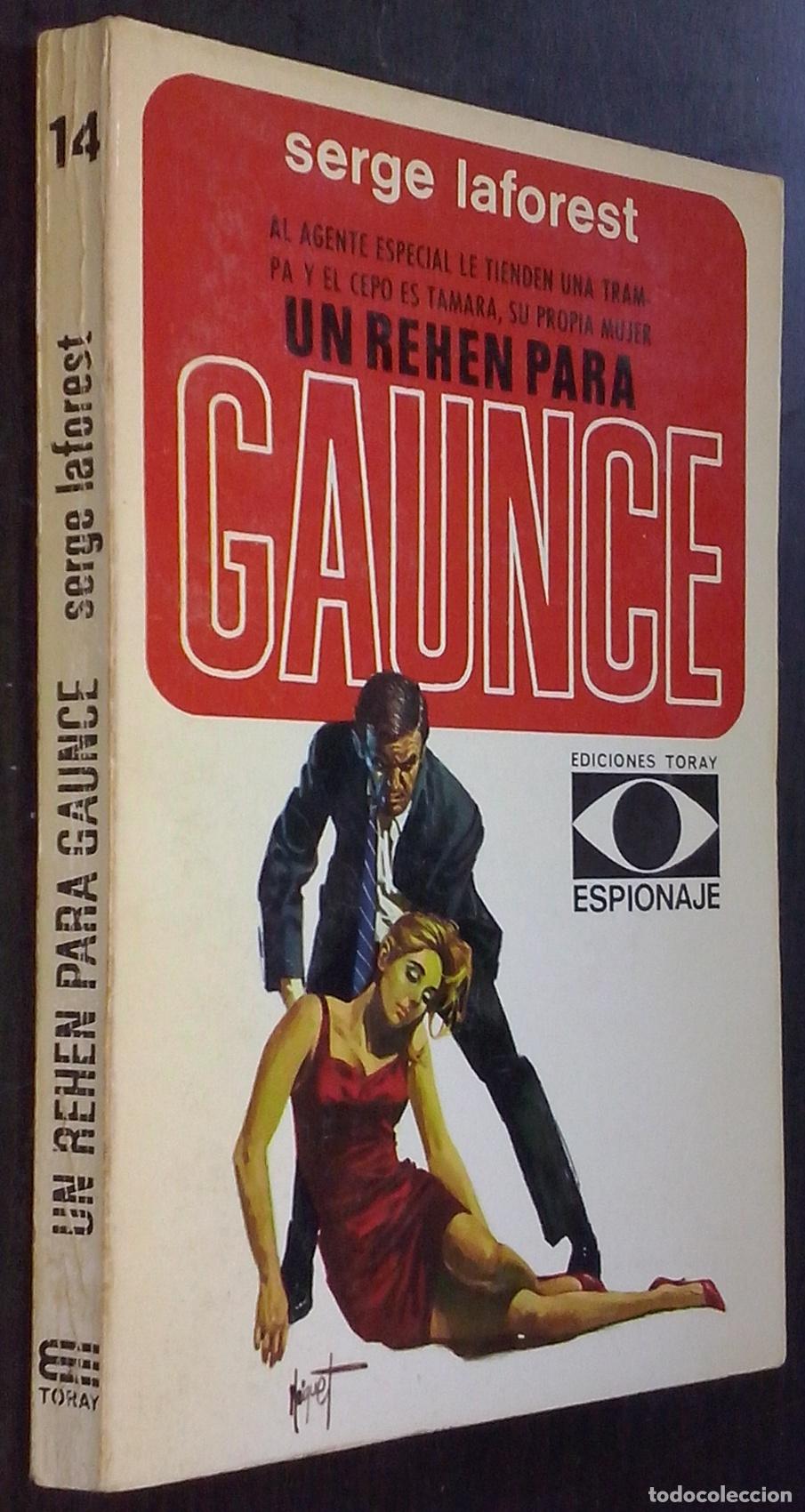 Libros: Un reh&eacute;n para Gaunce - LAFOREST, Serge: - Foto 1