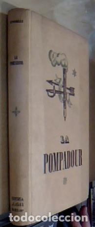 Libri di seconda mano: La Pompadour, favorita real - BUGGELLI, Mario: