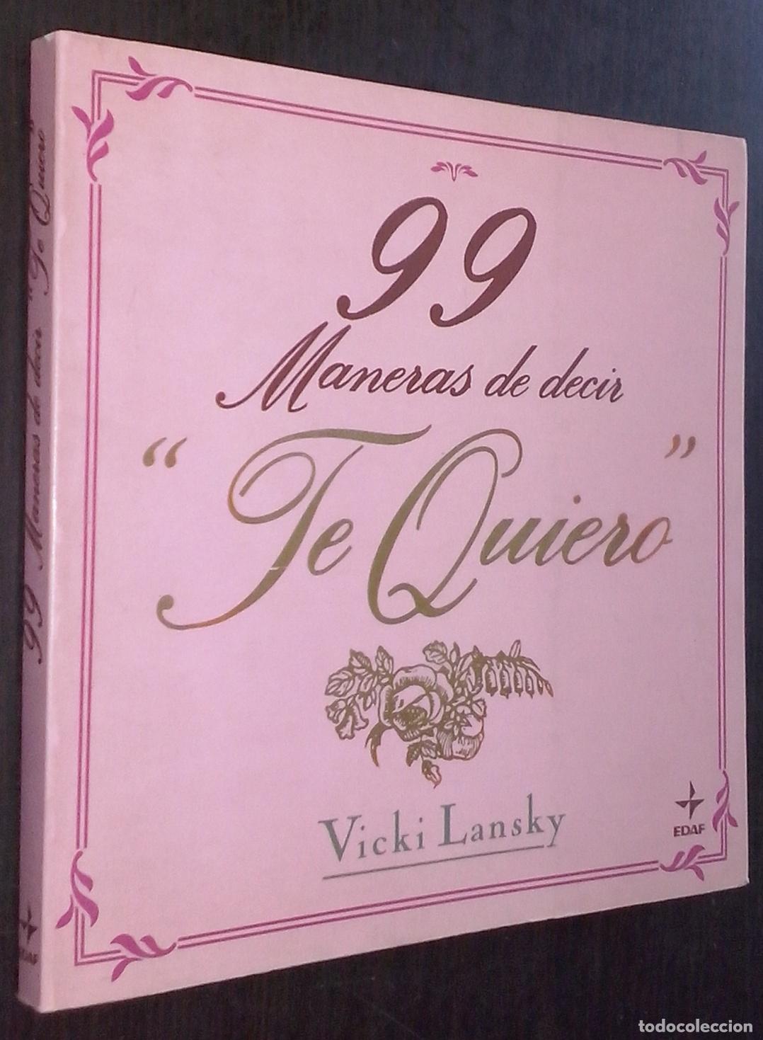 Libri di seconda mano: 99 maneras de decir te quiero - LANSKY, Vicki: