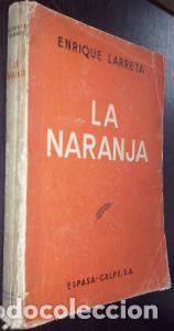 Libros: La naranja - LARRETA, Enrique: - Foto 1