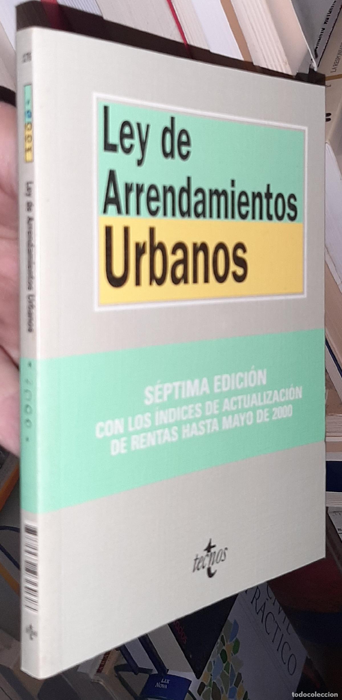 Libri di seconda mano: Ley de arrendamientos urbanos. Edici&oacute;n preparada por .... - LASARTE &Aacute;LVAREZ, Carlos: