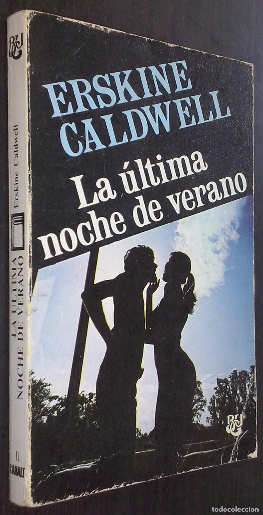 B&uuml;cher: La &uacute;ltima noche de verano - CALDWELL, Erskine: