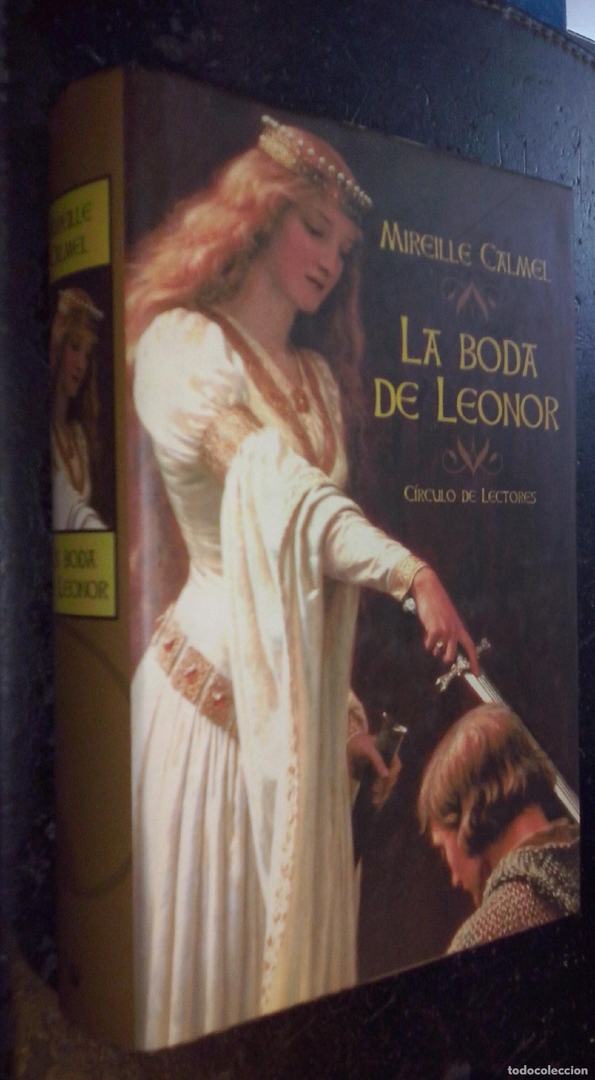 Libros: La boda de Leonor - CALMEL, Mireille: - Foto 1