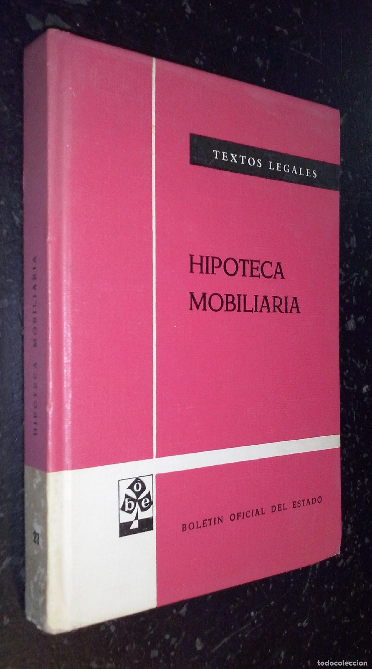 books: Hipoteca mobiliaria - LEGISLACI&Oacute;N: